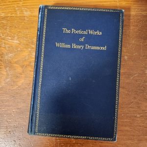 The Poetical Works of William Henry Drummond